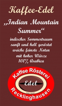 Kaffee-Edel --- "Indian Mountain Summer" --- "Single Origin Estate"